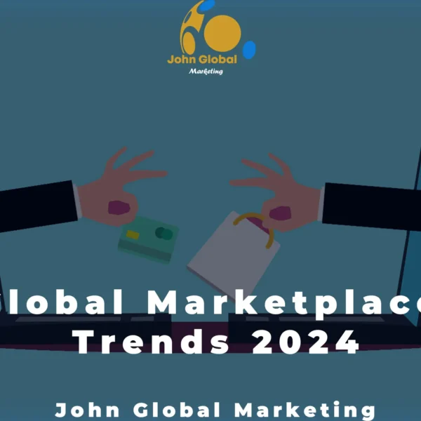 Top 15 Global Marketplace Trends you need to know!